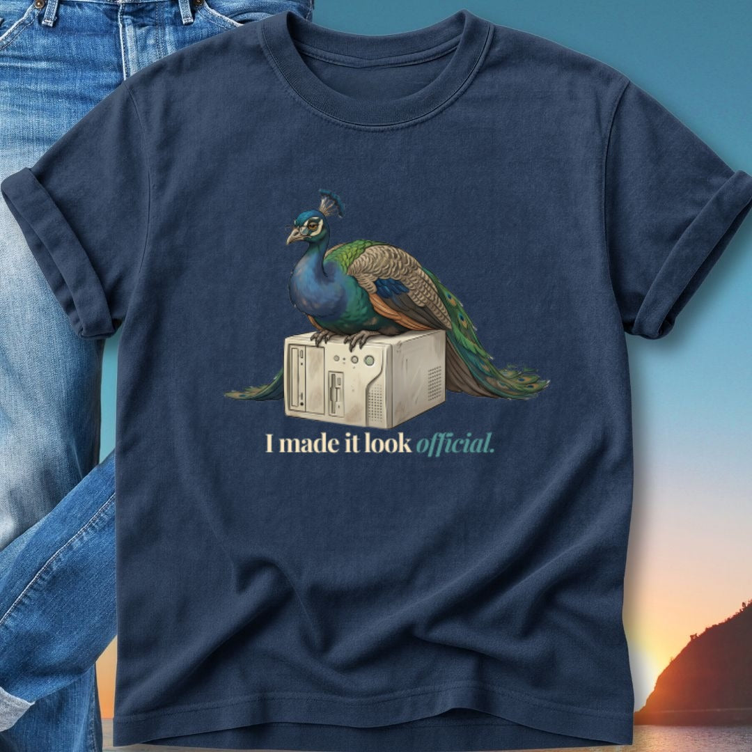 Navy t-shirt with a peacock sitting on a computer tower, text reads "I made it look official."