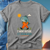 T-shirt graphic of a fish wearing pants walking outside with text "IT ESCALATED."