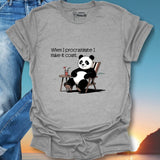 When I Procrastinate I Make It Count T-Shirt