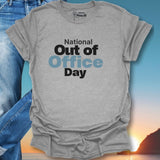 National Out Of Office Day T-Shirt