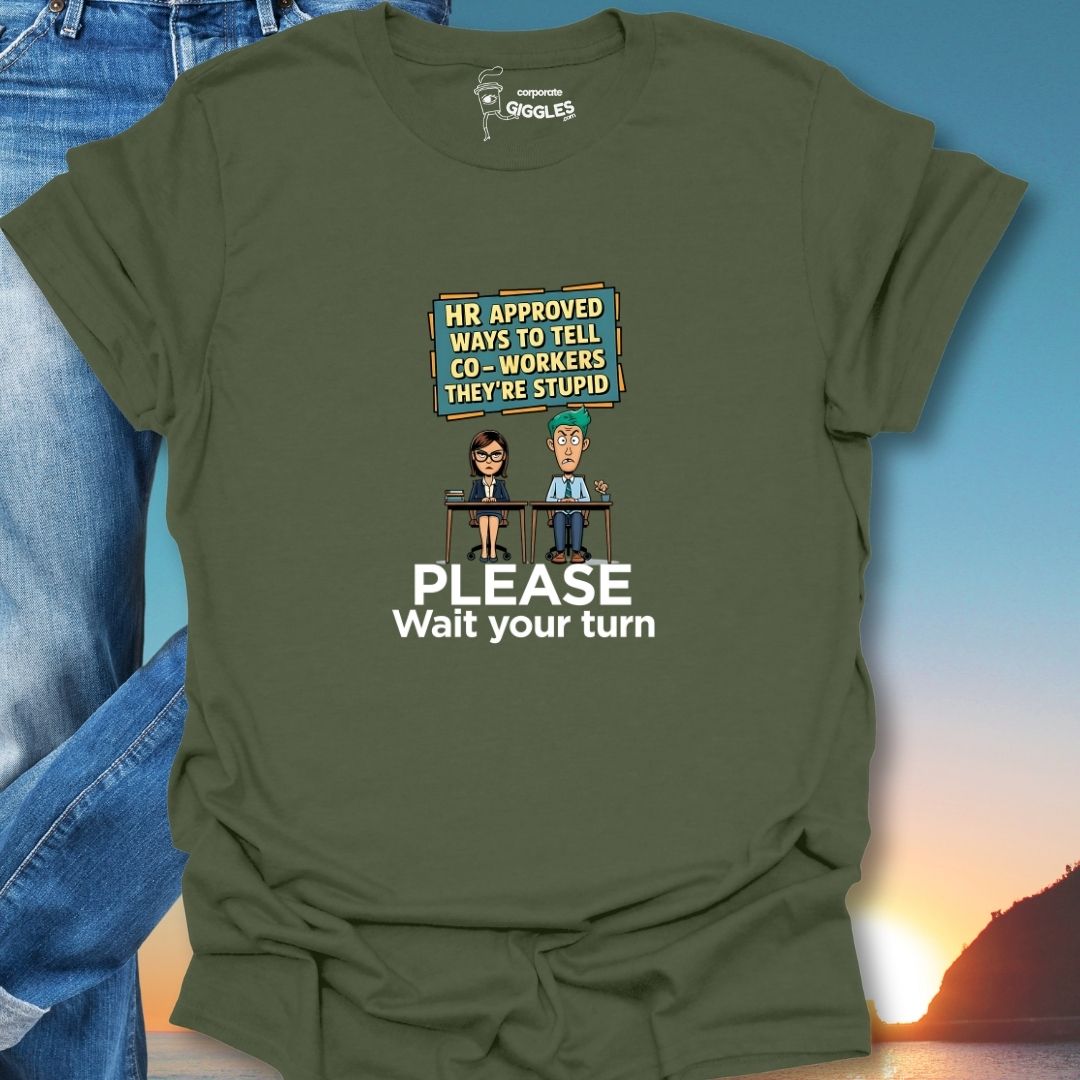 HR Approved T-Shirt