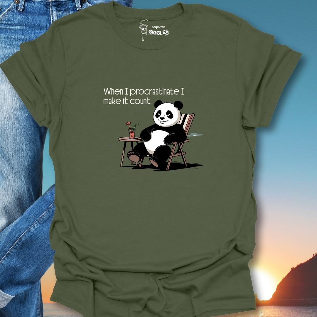 When I Procrastinate I Make It Count T-Shirt