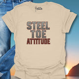 Steel Toe Attitude T-Shirt