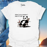 When I Procrastinate I Make It Count T-Shirt